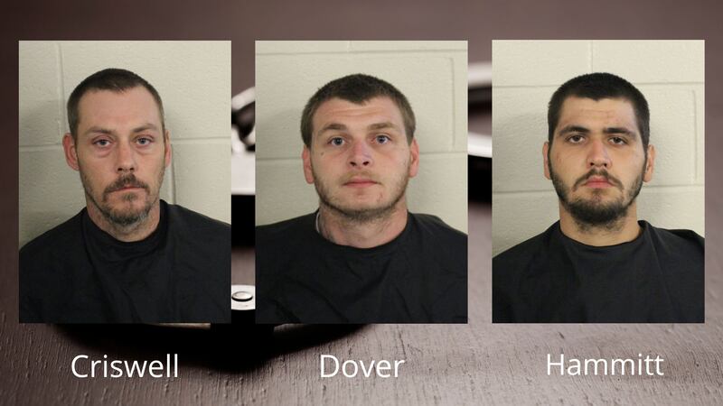 Police say that Robert John Criswell, Kyle Dewayne Dover and Hunter Chase Hammitt are facing...